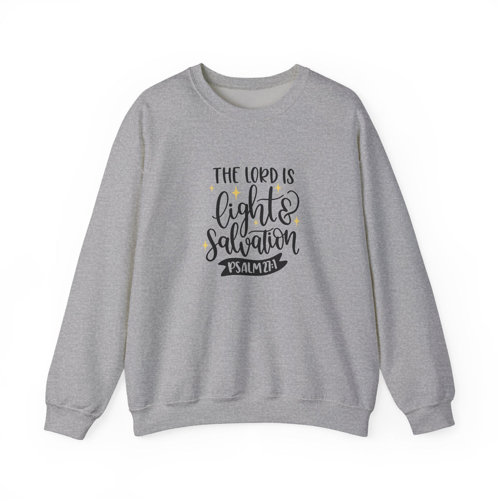 The Lord Is Light and Salvation Psalm 27:1 | Crewneck Sweatshirt