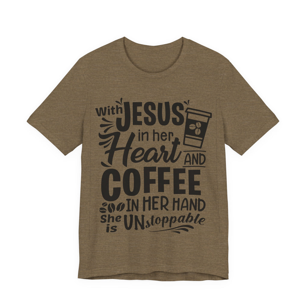 With Jesus in Her Heart and Coffee in Her Hand | Tee