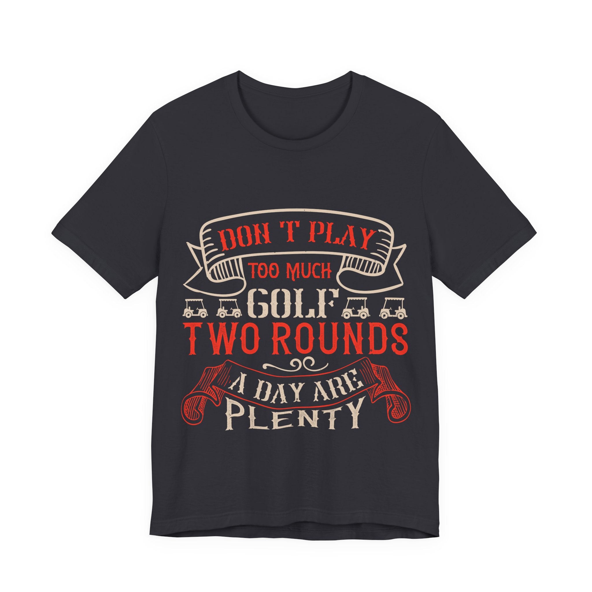 Don't Play Too Much Golf. Two Rounds a Day Are Plenty | Tee