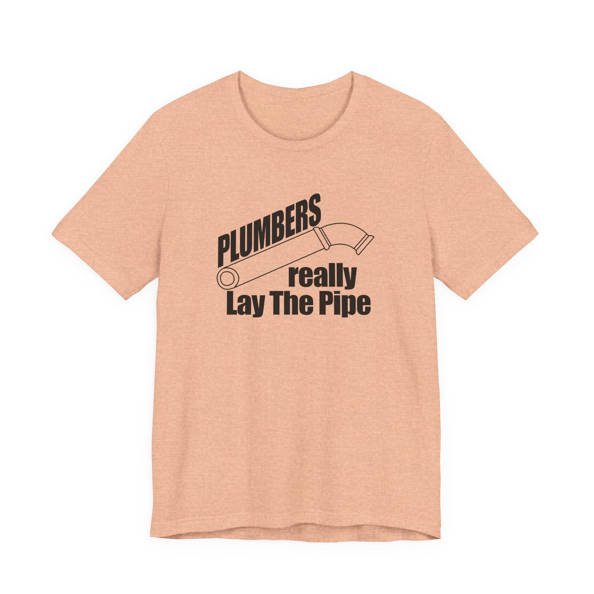 Plumbers Really Lay the Pipe | Tee