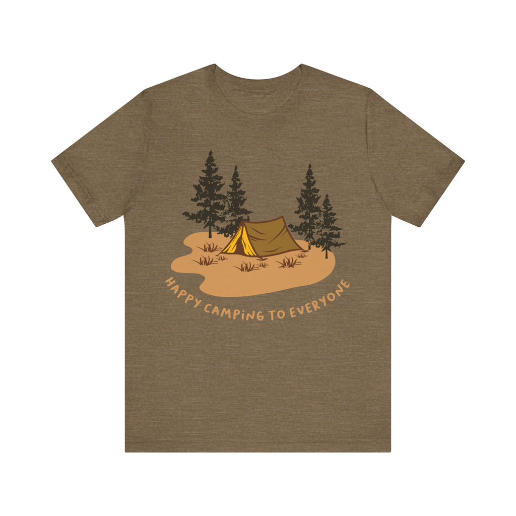 Happy Camping to Everyone | Tee