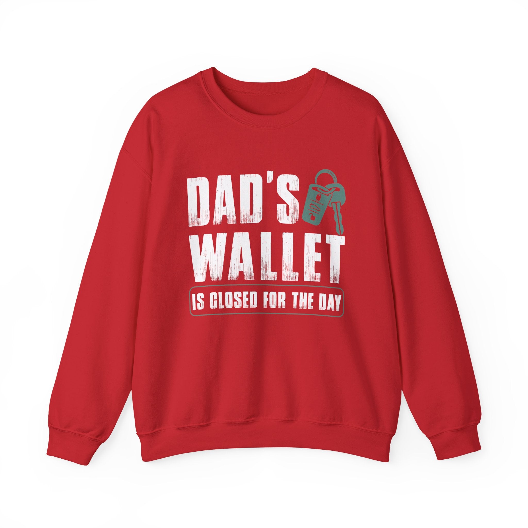 Dad's Wallet Is Closed for the Day | Crewneck Sweatshirt