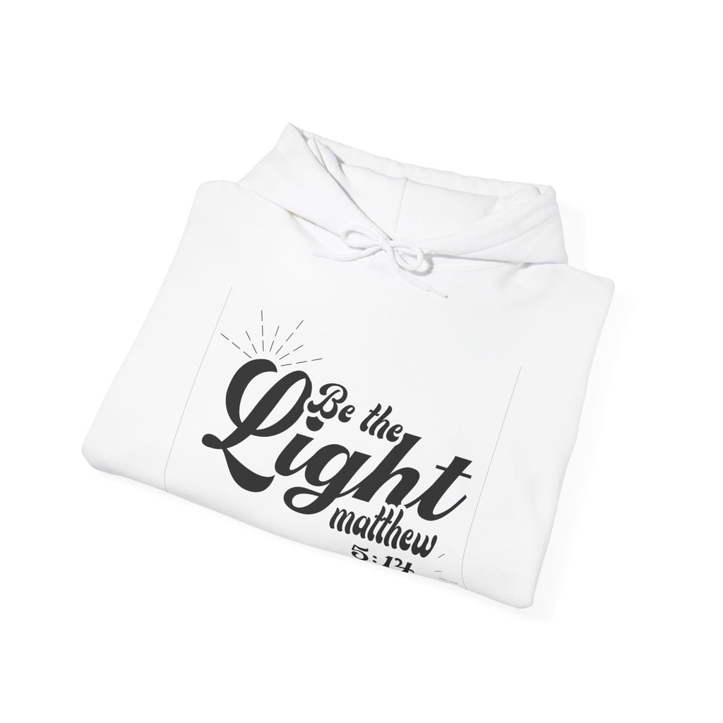 Be the Light, Matthew 5:14 | Hoodie