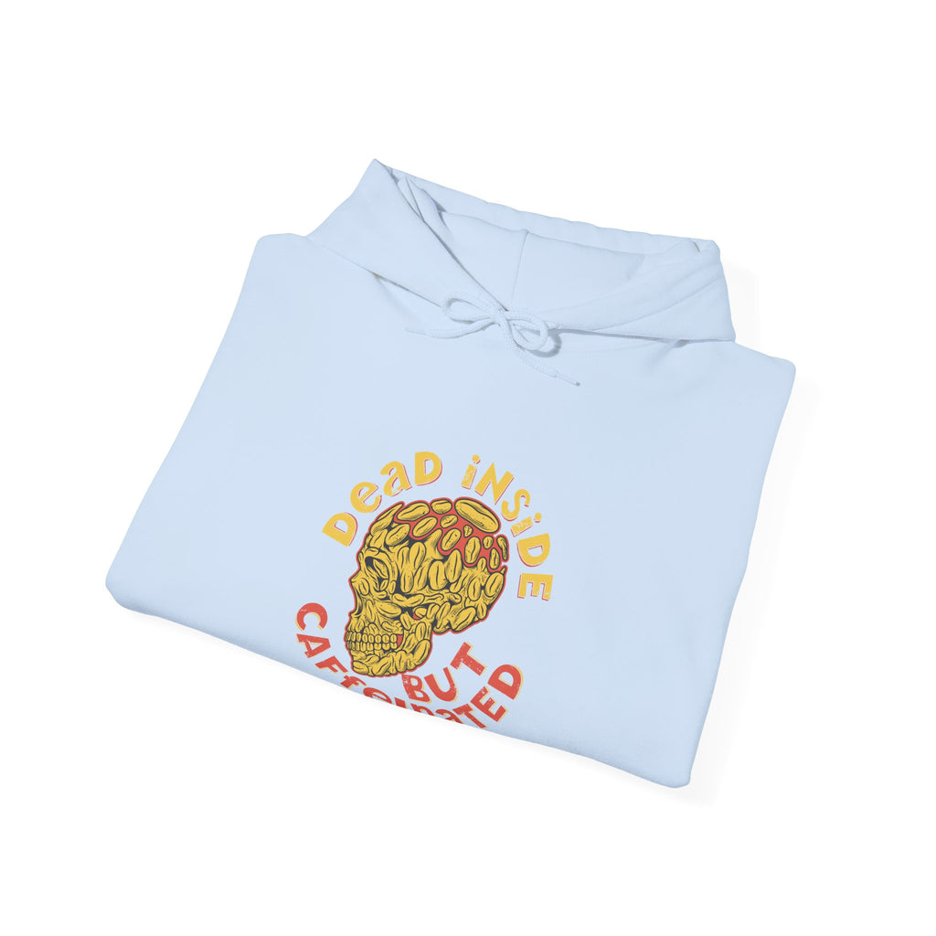 Dead Inside but Caffeinated | Hoodie