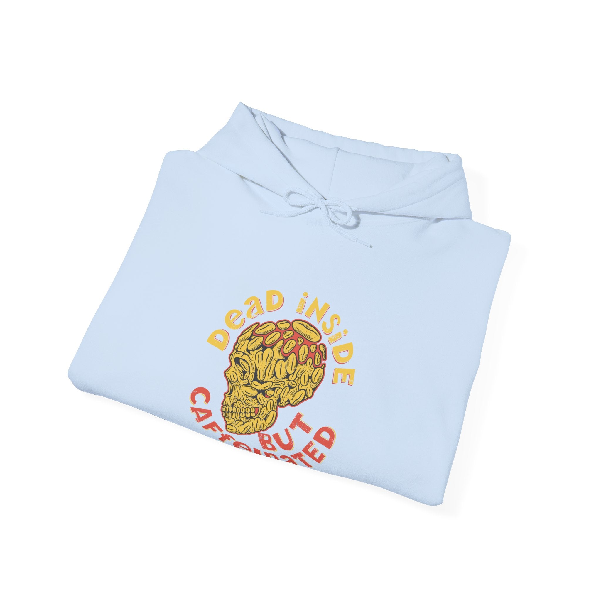 Dead Inside but Caffeinated | Hoodie