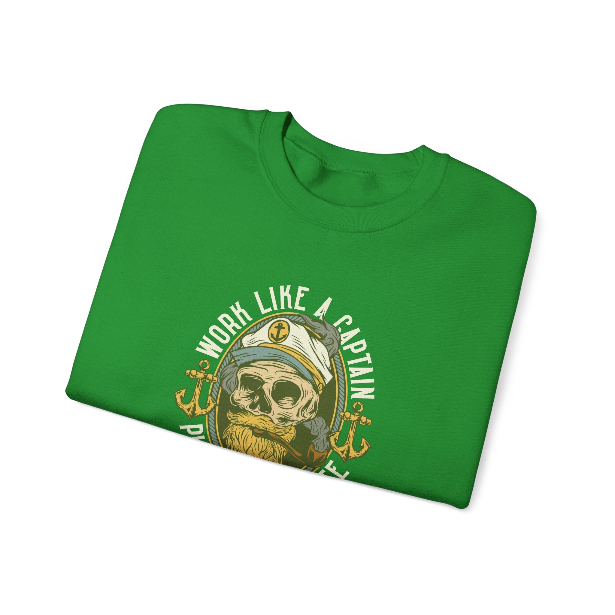 Work Like a Captain, Play Like a Pirate | Crewneck Sweatshirt