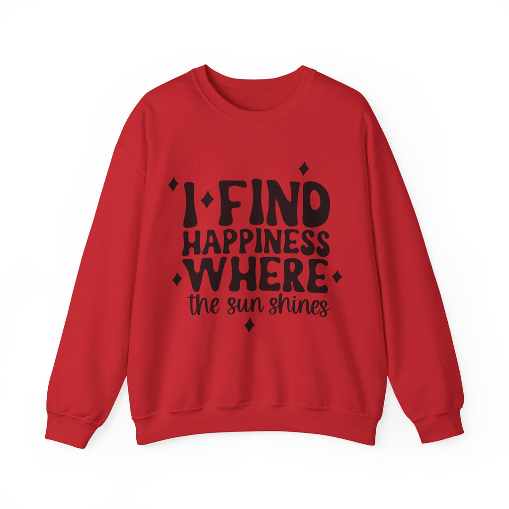 I Find Happiness Where the Sun Shines | Crewneck Sweatshirt