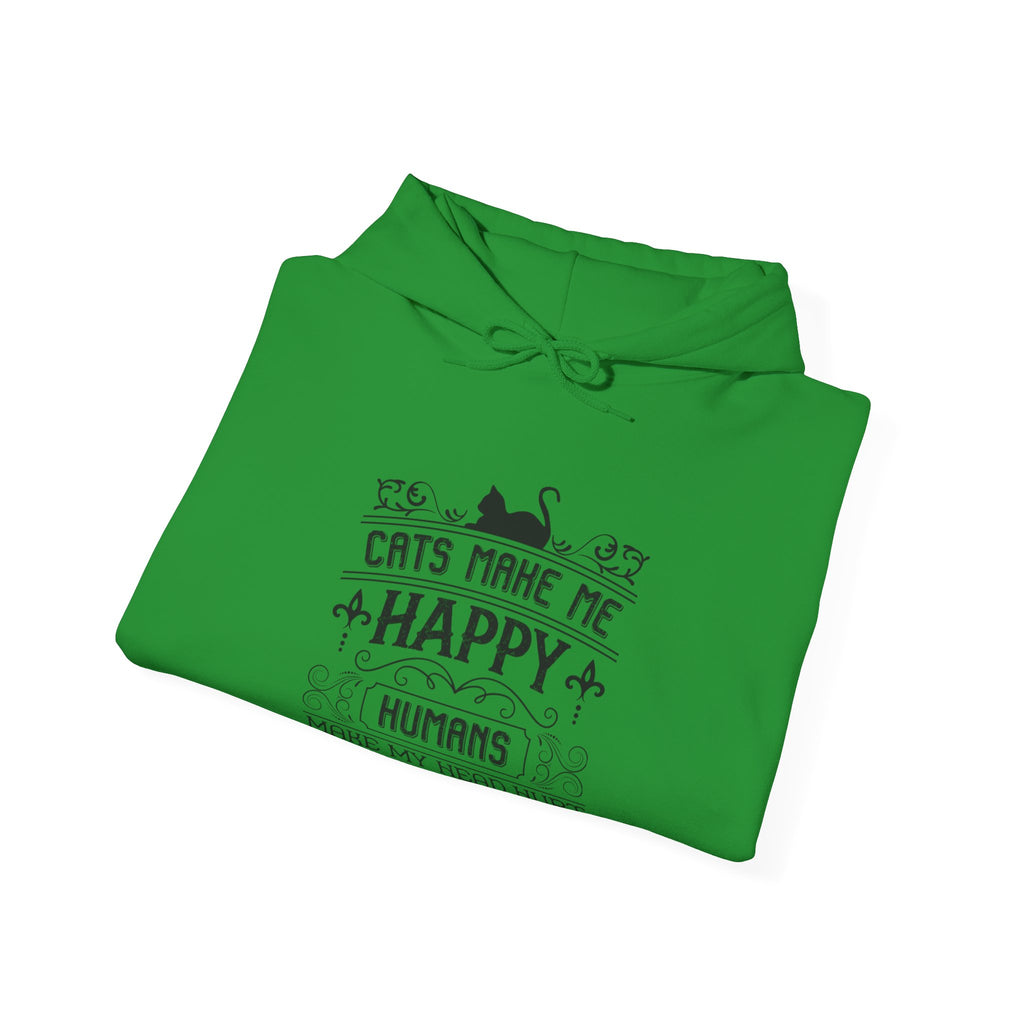 Cats Make Me Happy, Humans Make My Head Hurt | Hoodie
