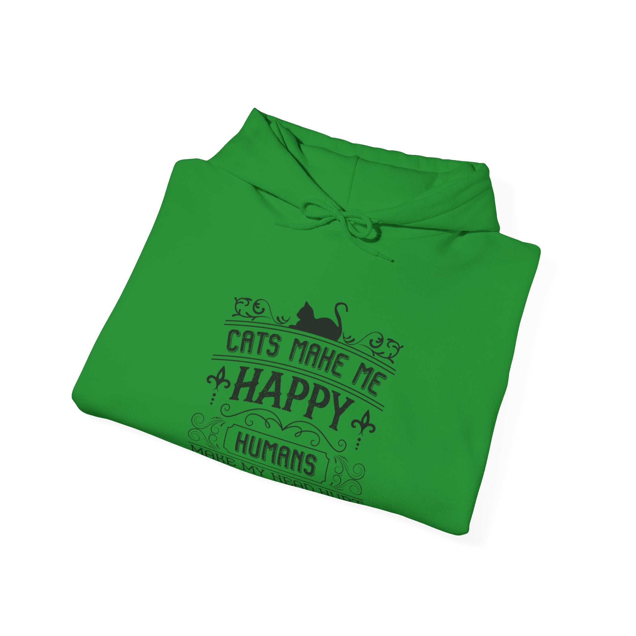 Cats Make Me Happy, Humans Make My Head Hurt | Hoodie