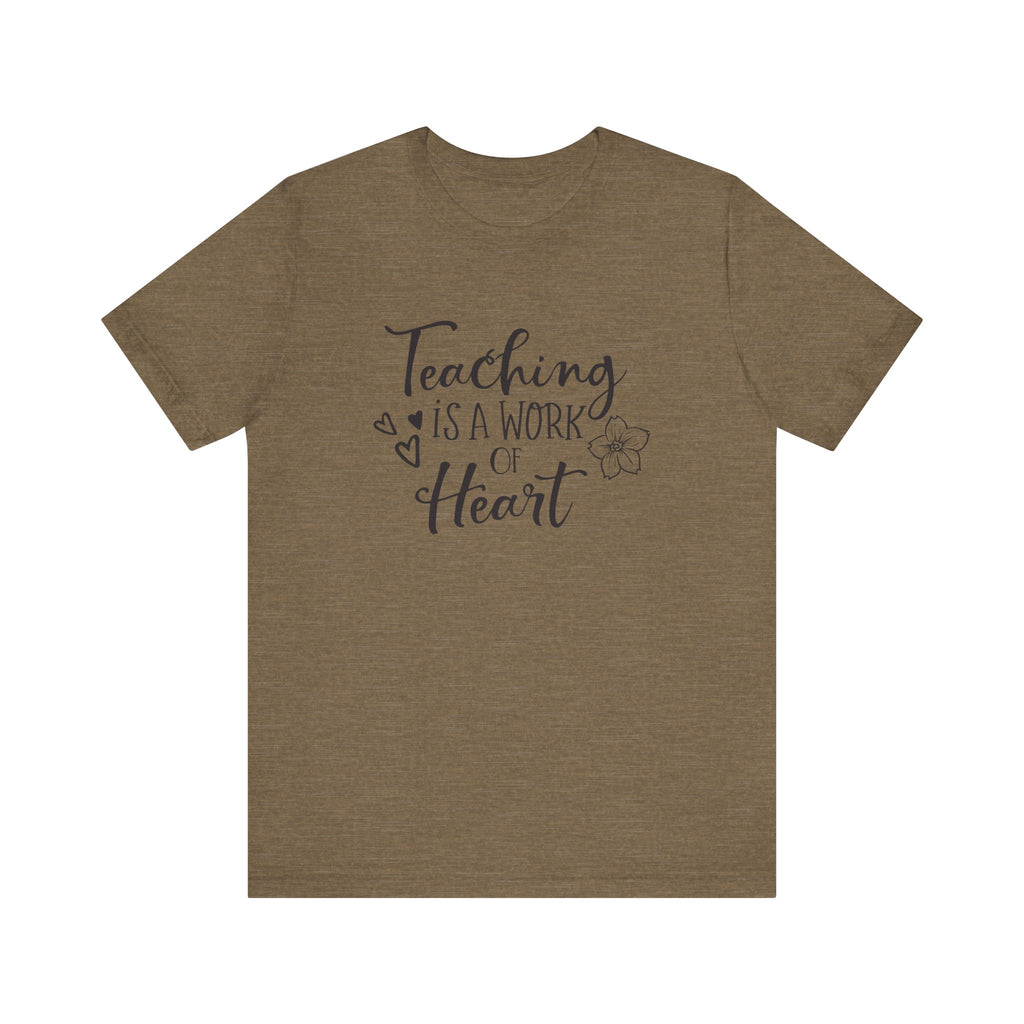 Teaching Is a Work of the Heart | Tee