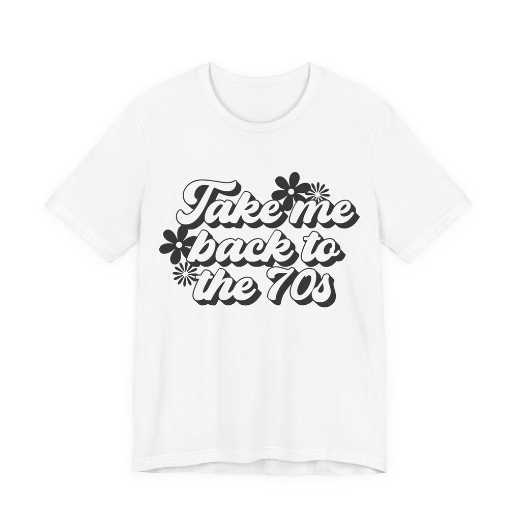 Take Me Back to the 70s | Tee