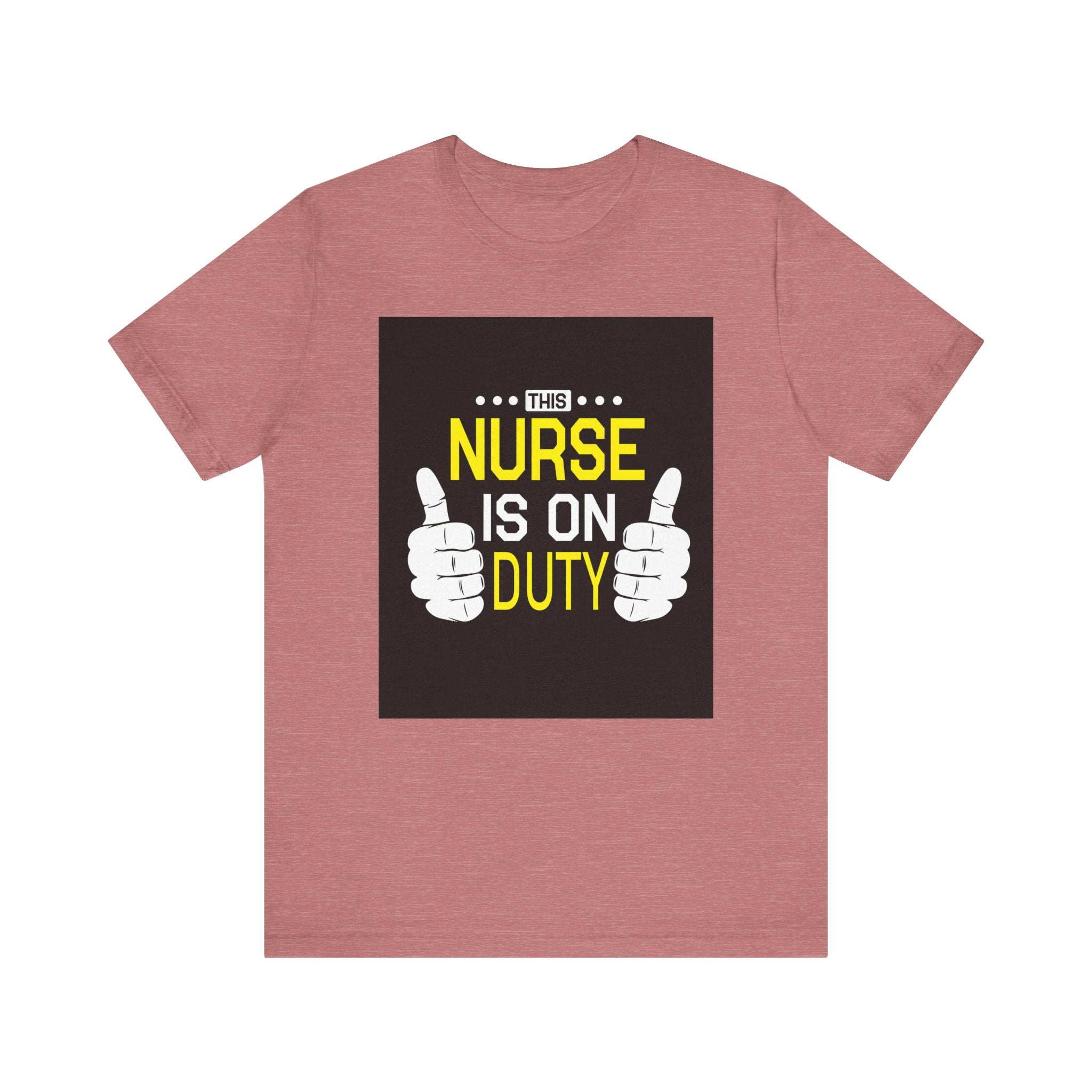 This Nurse Is on Duty | Tee