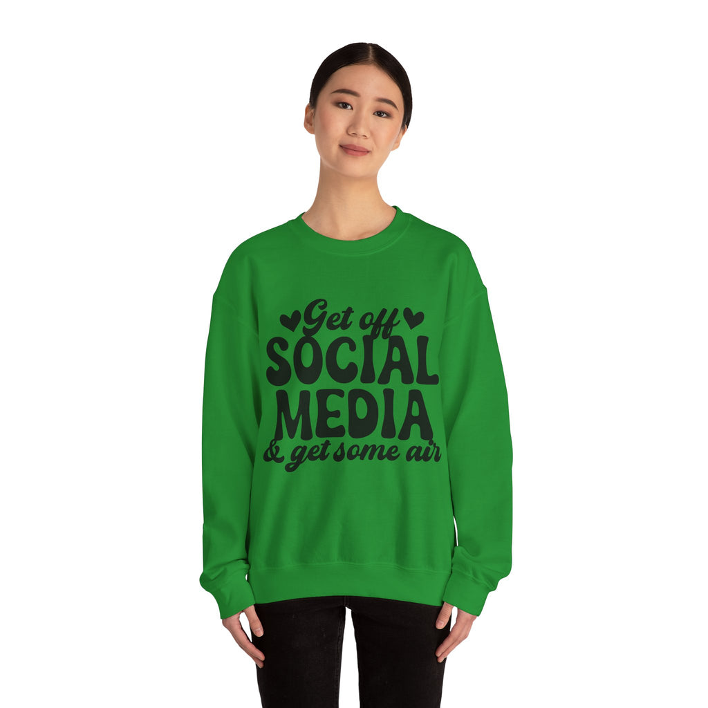 Get Off Social Media and Get Some Air | Crewneck Sweatshirt