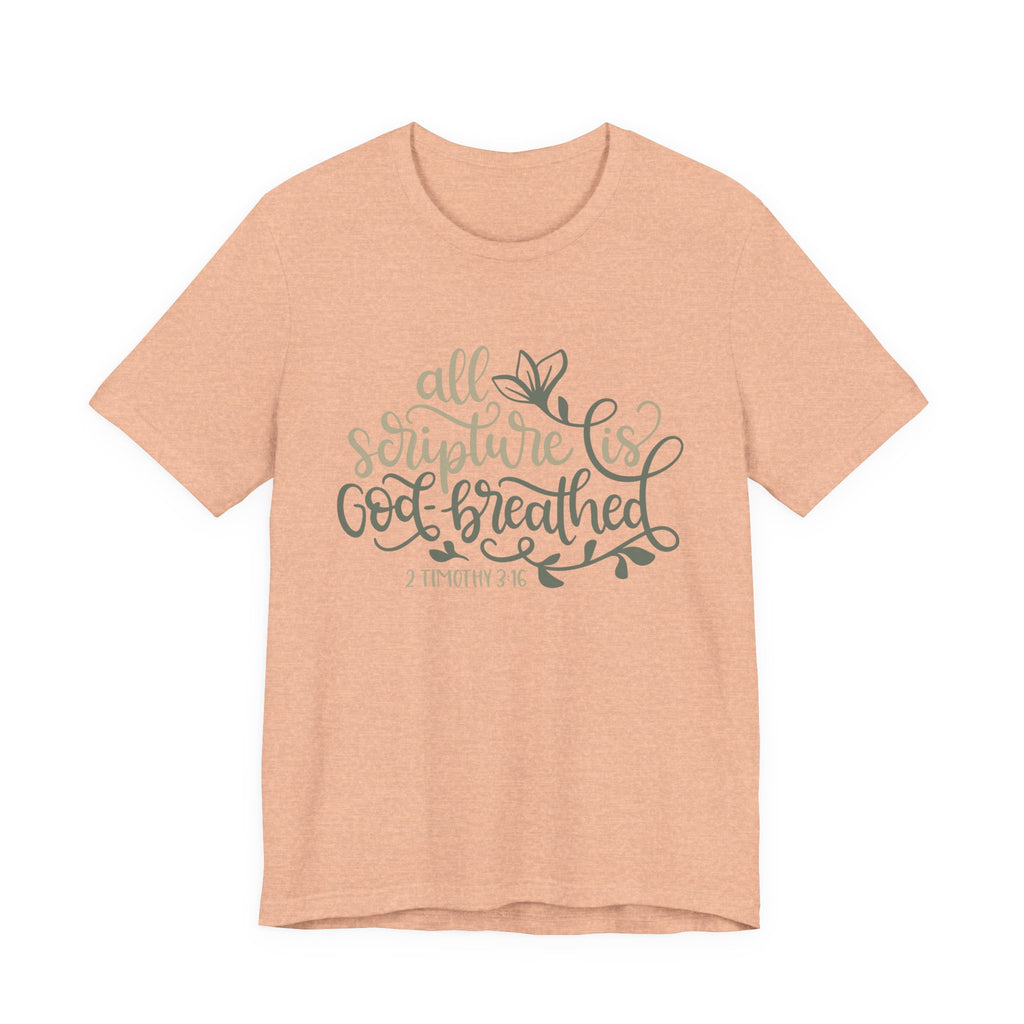 All Scripture Is God-Breathed - 2 Timothy 3:16 | Tee