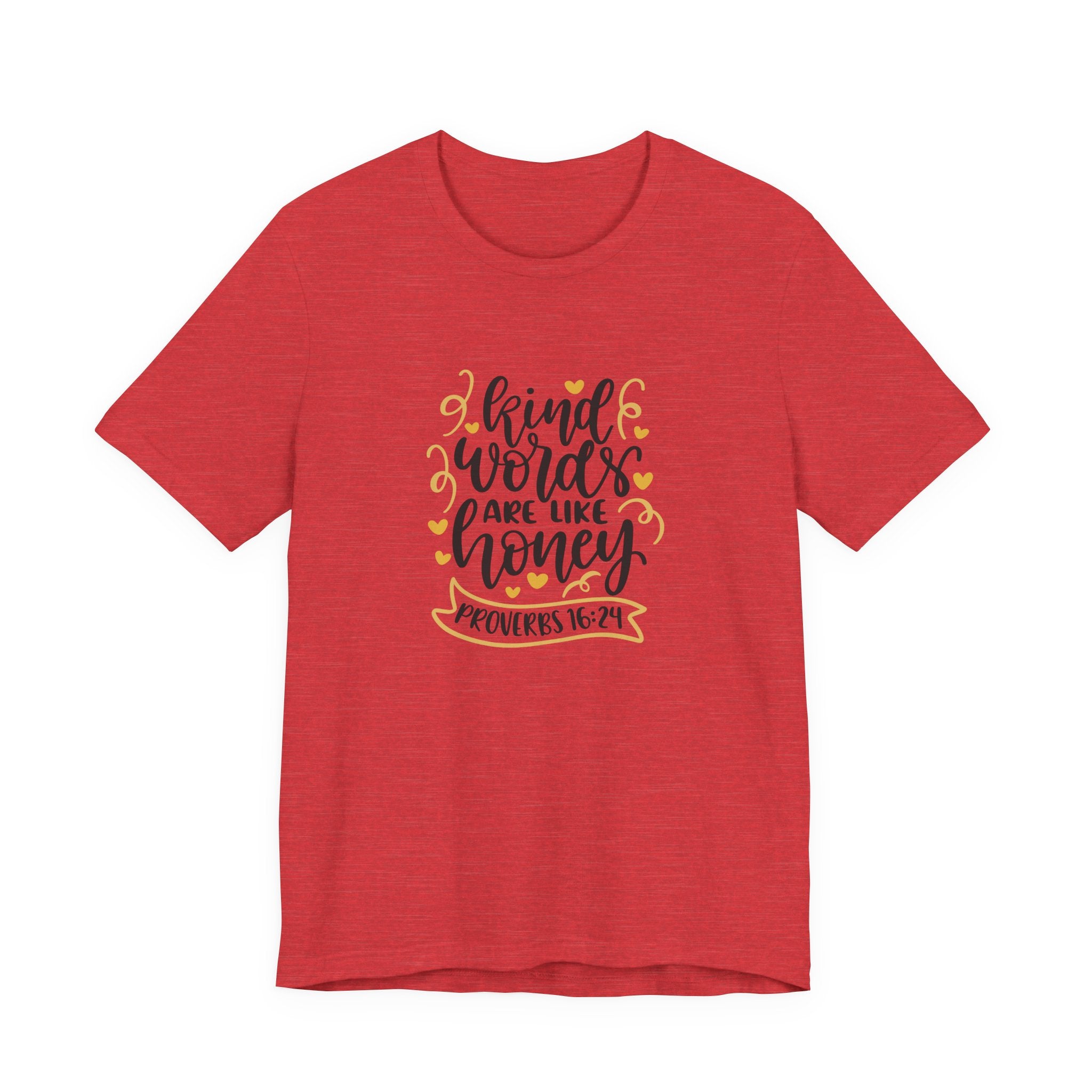 Kind Words Are Like Honey Proverbs 16:24 | Tee