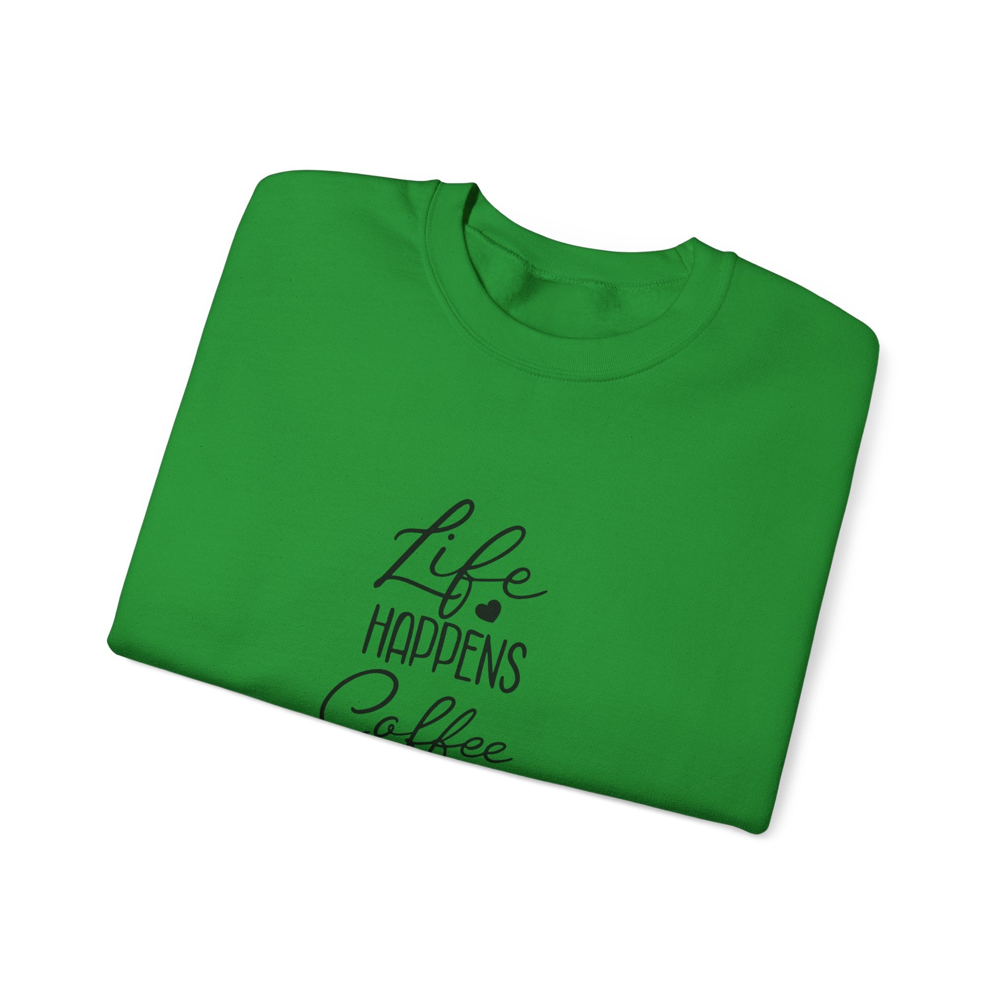 Life Happens, Coffee Helps | Crewneck Sweatshirt
