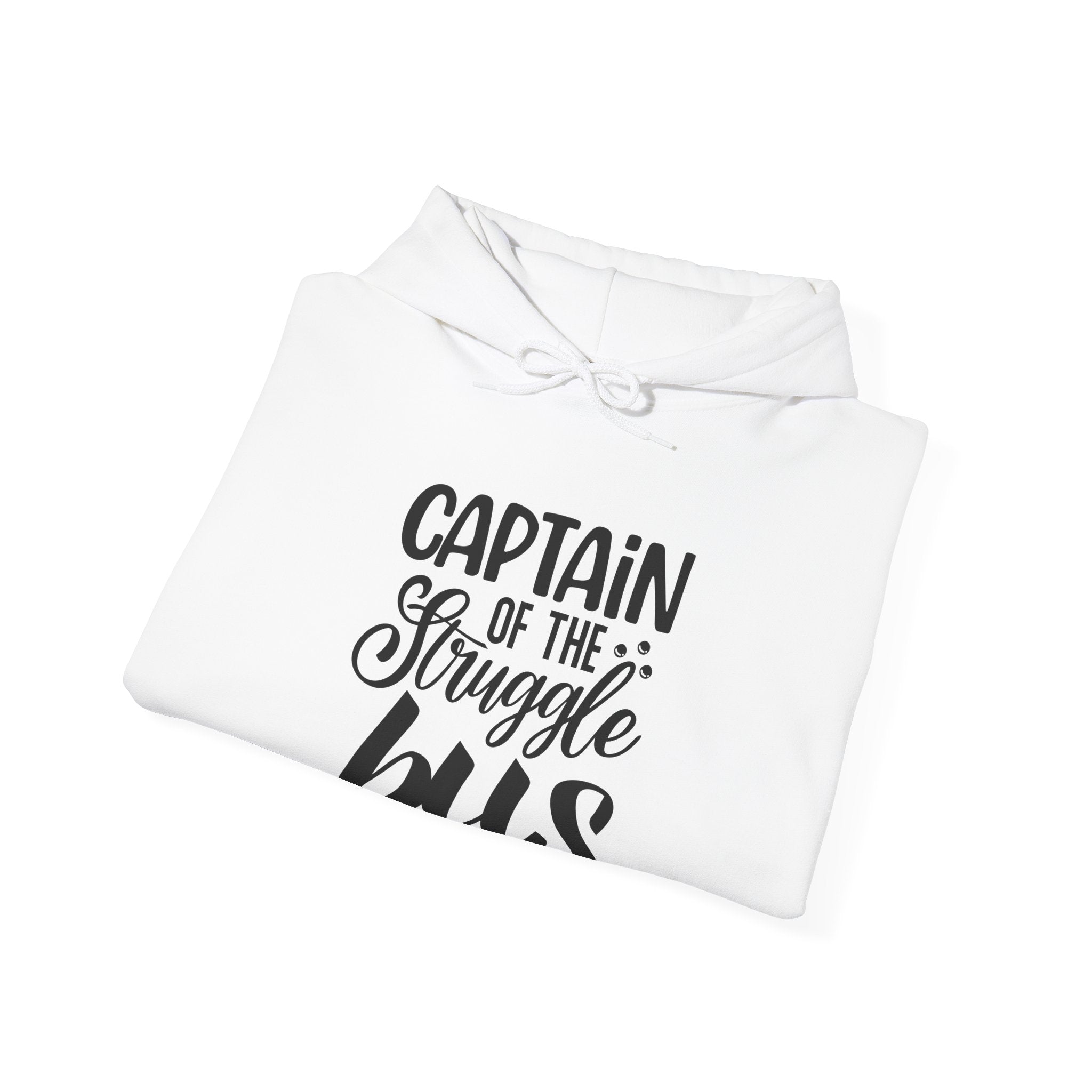 Captain of the Struggle Bus | Hoodie