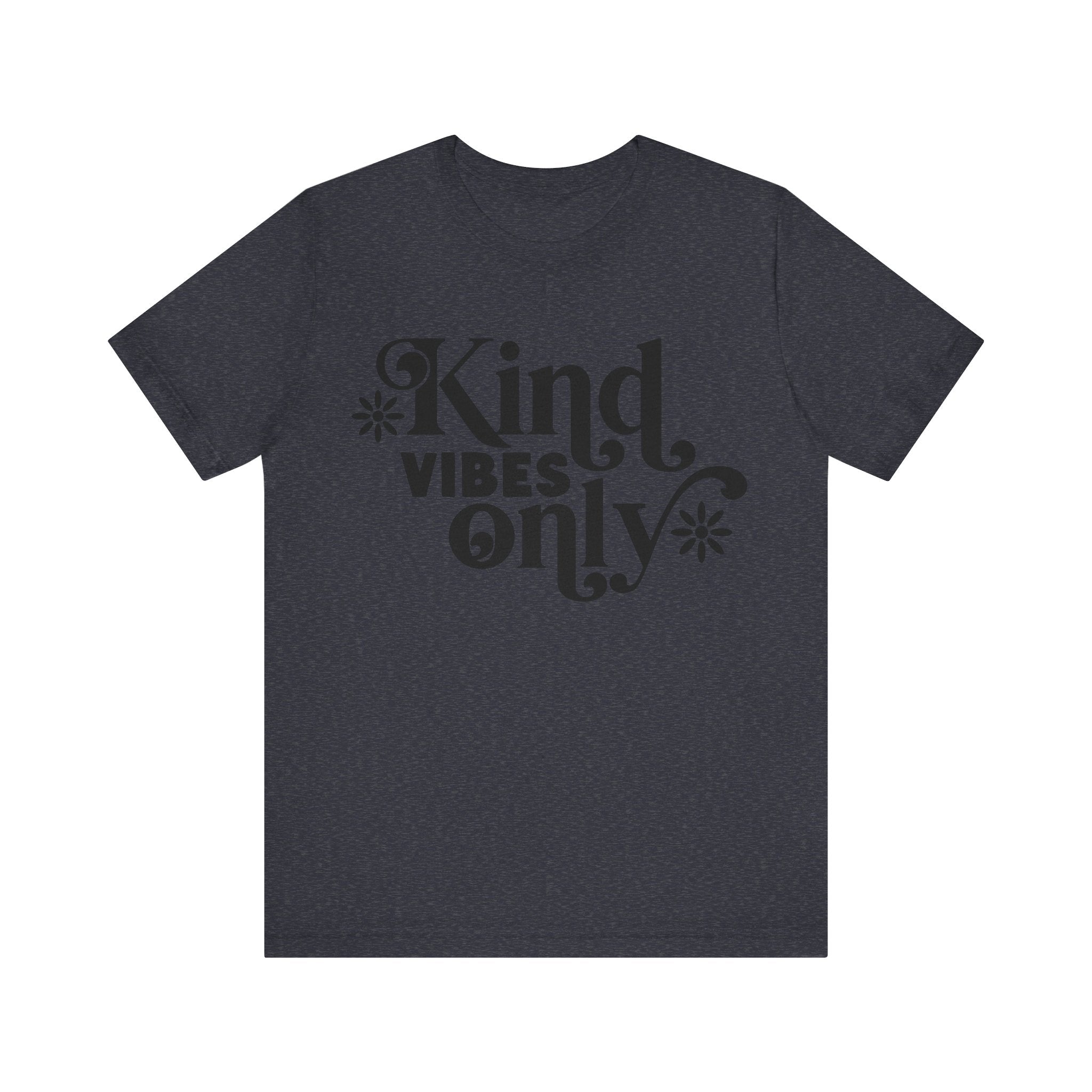 Kind Vibes Only | Tee
