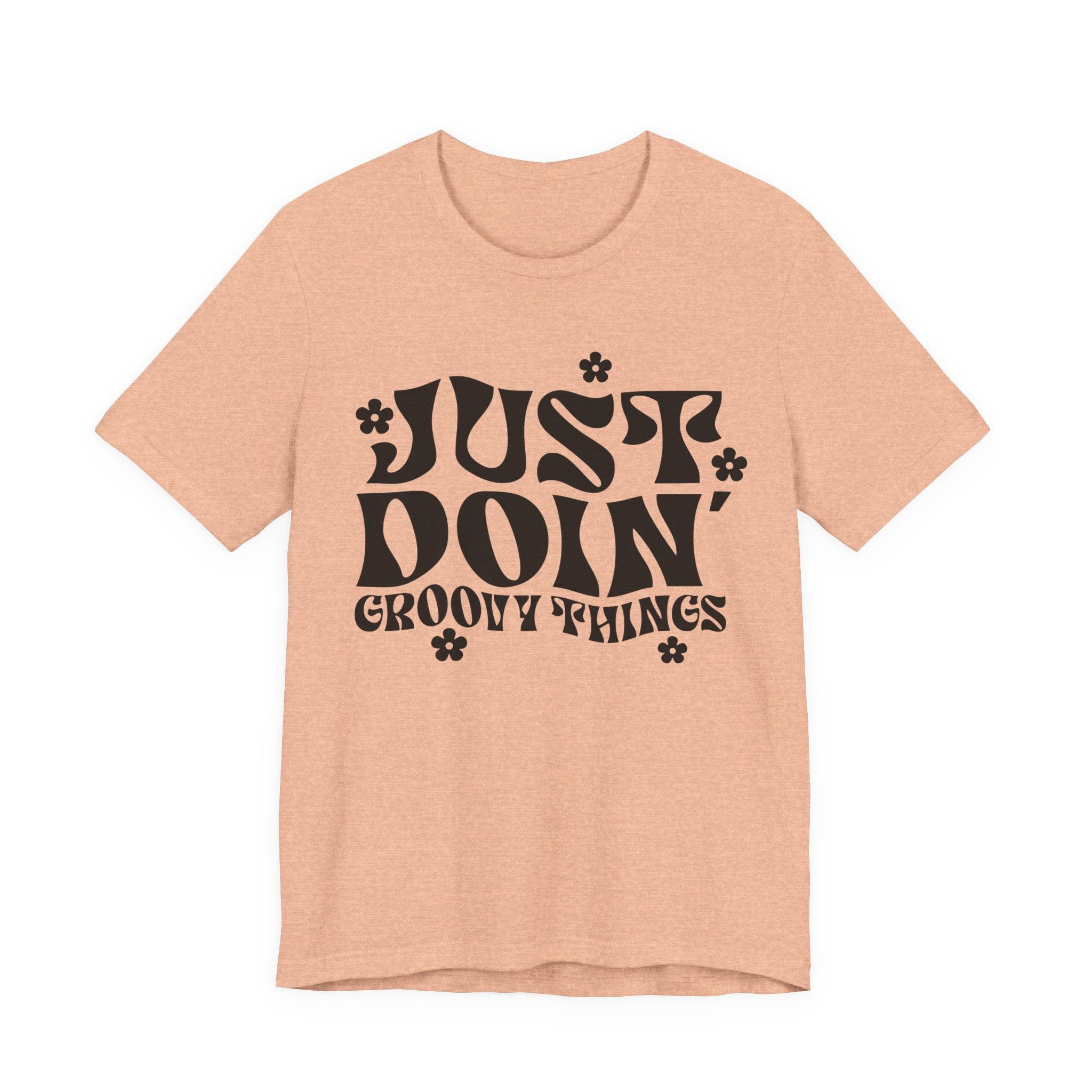 Just Doing Groovy Things | Tee