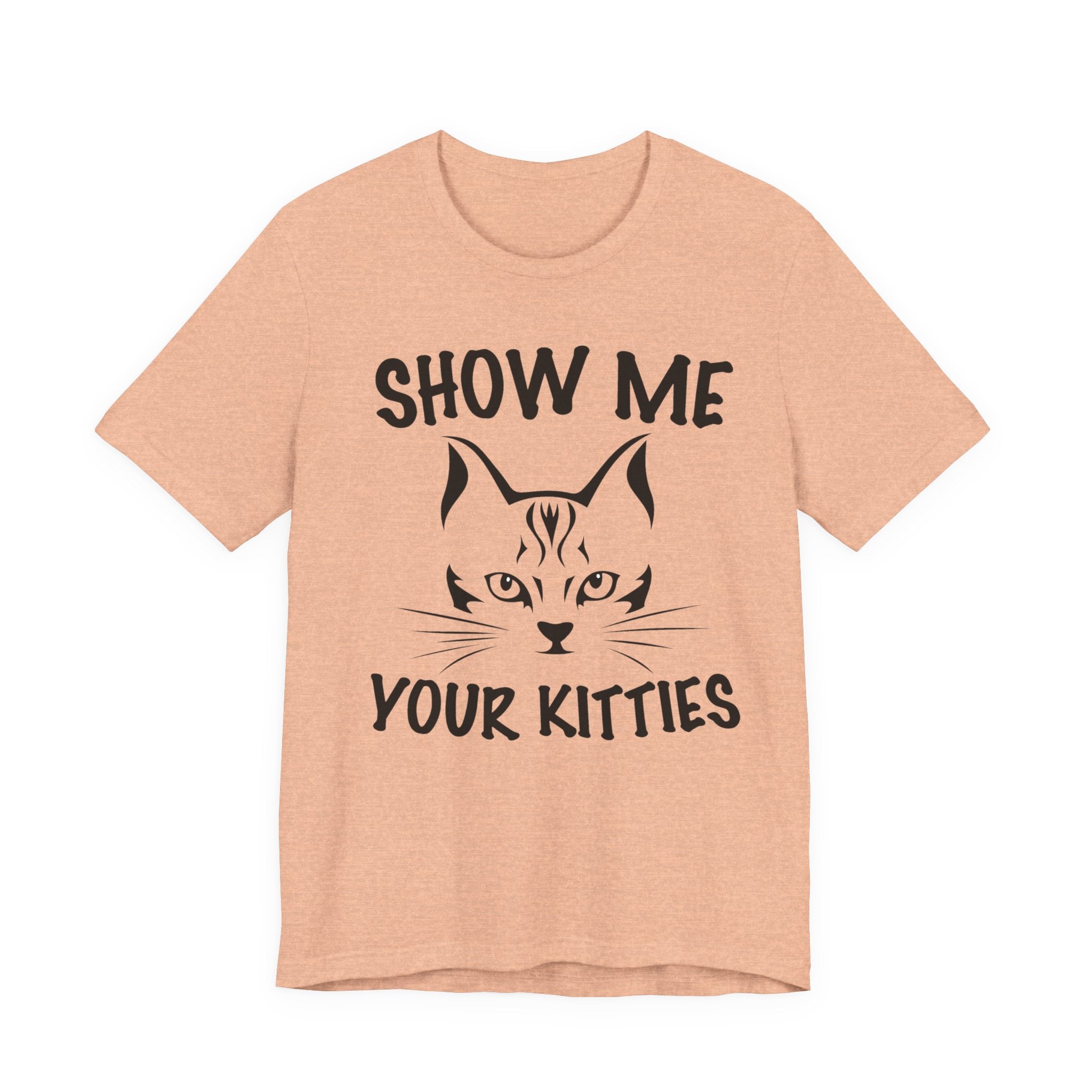 Show Me All Your Kitties | Tee