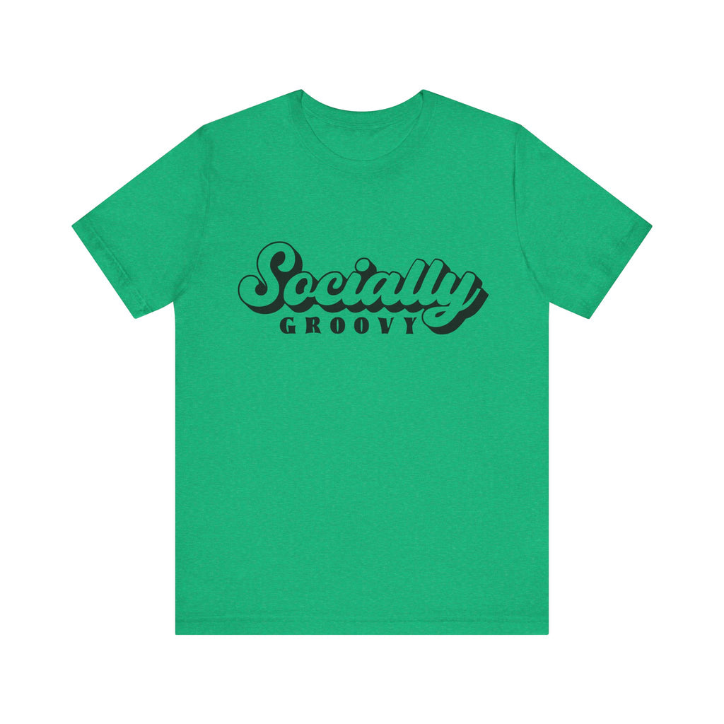 Socially Groovy | Tee