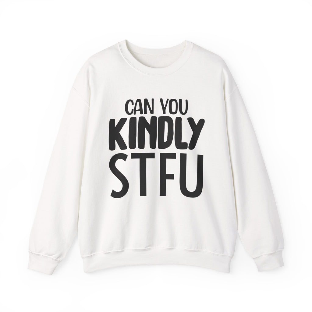 Can You Kindly Hush | Crewneck Sweatshirt