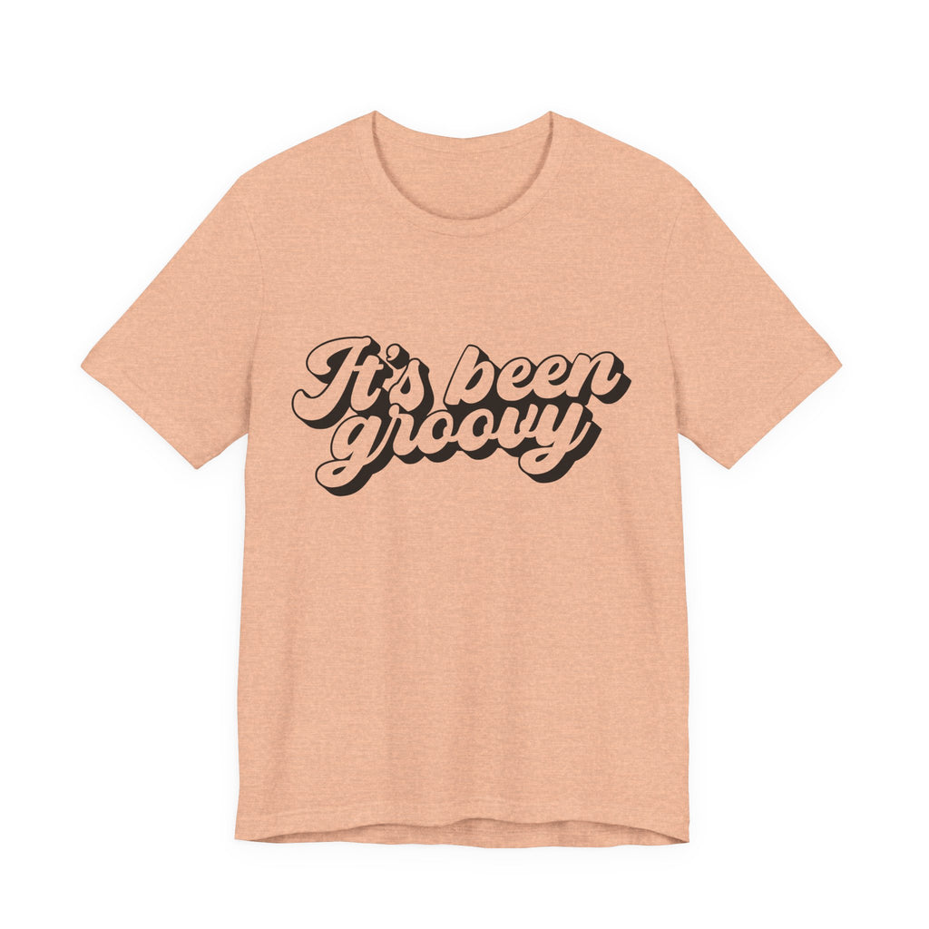 It's Been Groovy | Tee