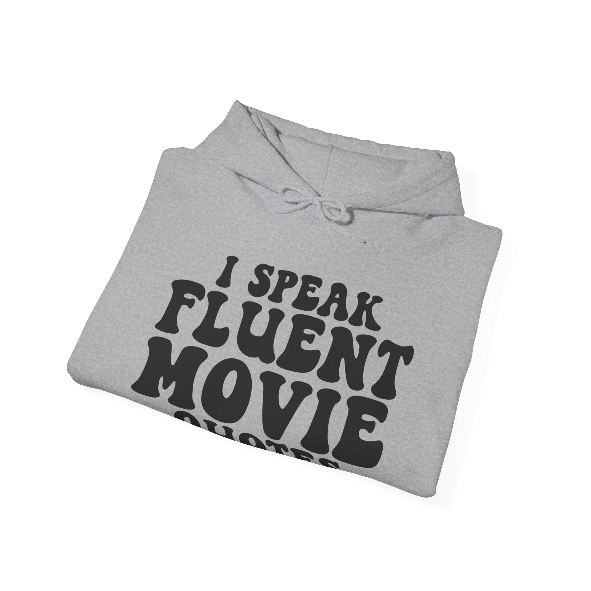 I Speak Fluent Movie Quotes | Hoodie