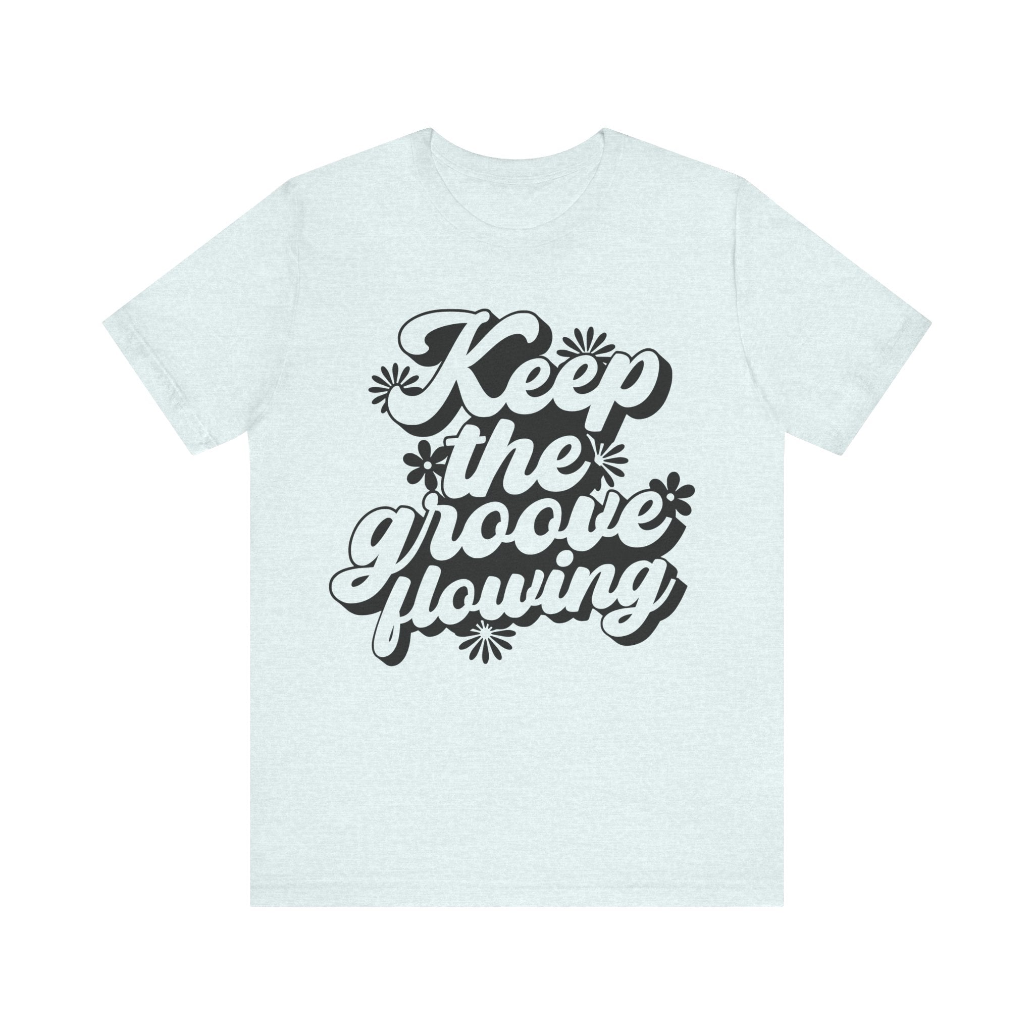 Keep the Groove Flowing Flowers | Tee