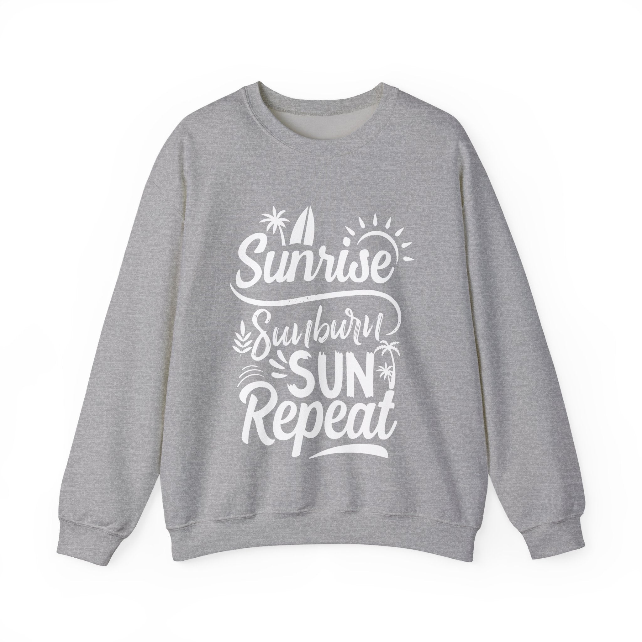 Sunrise, Sunburn, Sun, Repeat | Crewneck Sweatshirt