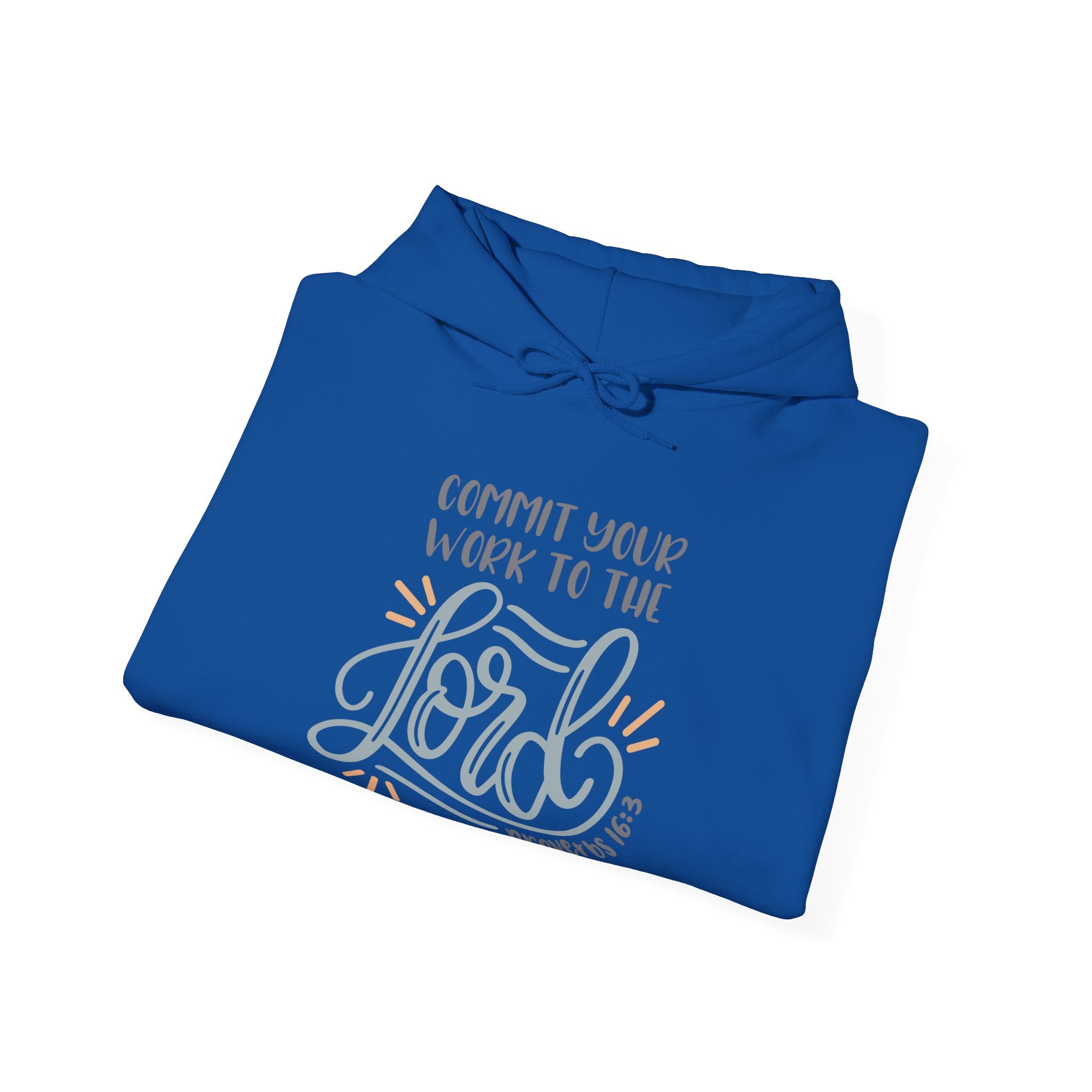 Commit Your Work to the Lord Proverbs 16:3 | Hoodie