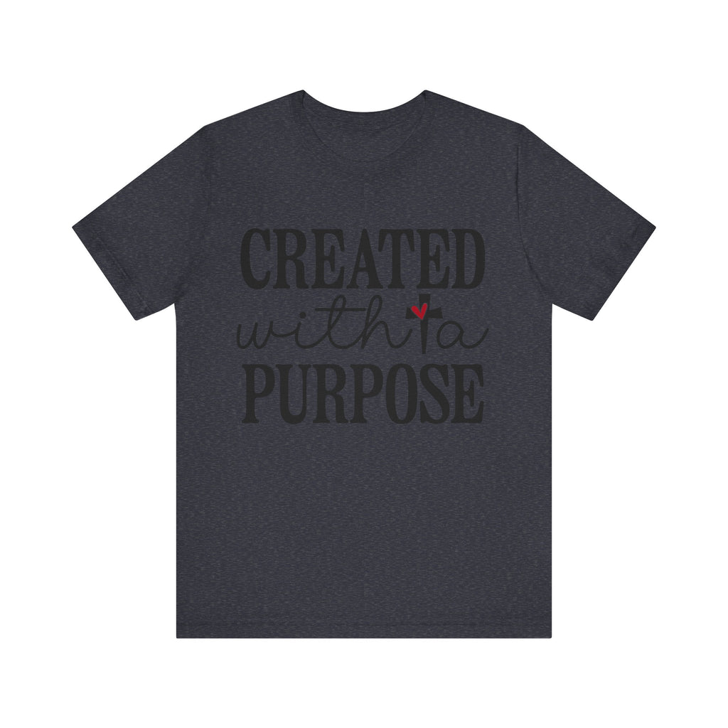 Created With a Purpose | Tee