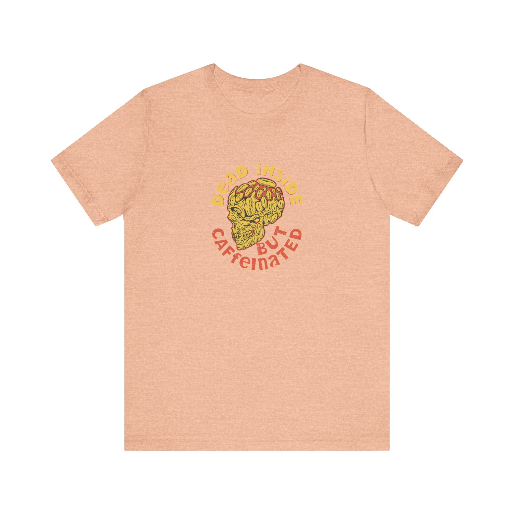 Dead Inside but Caffeinated | Tee
