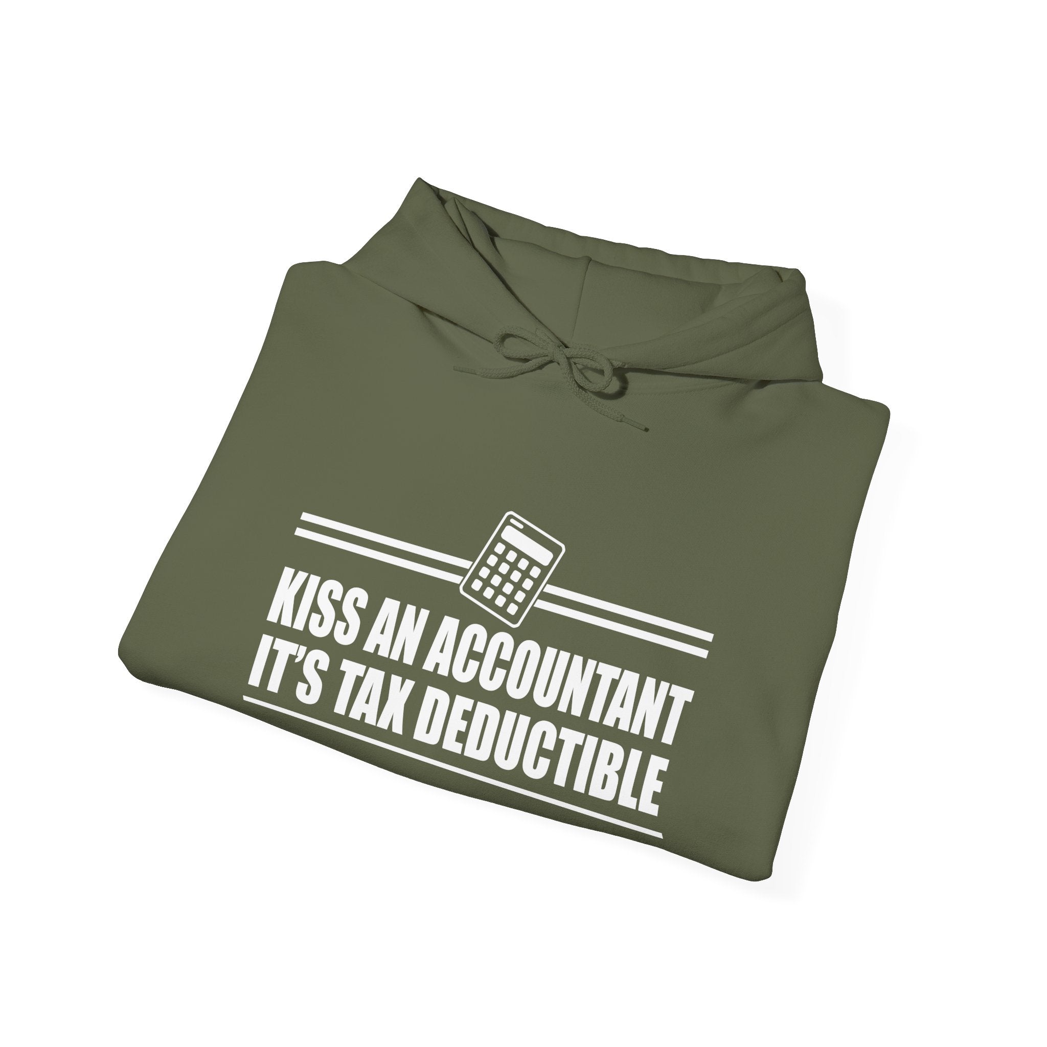Kiss an Accountant, It's Tax Deductible | Hoodie