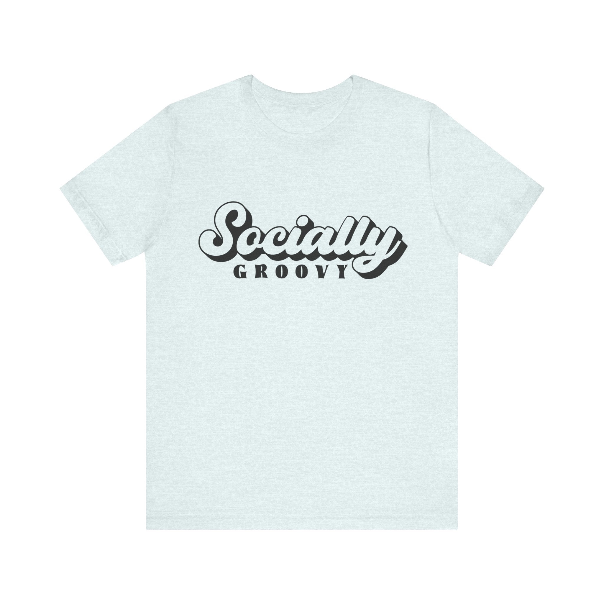 Socially Groovy | Tee
