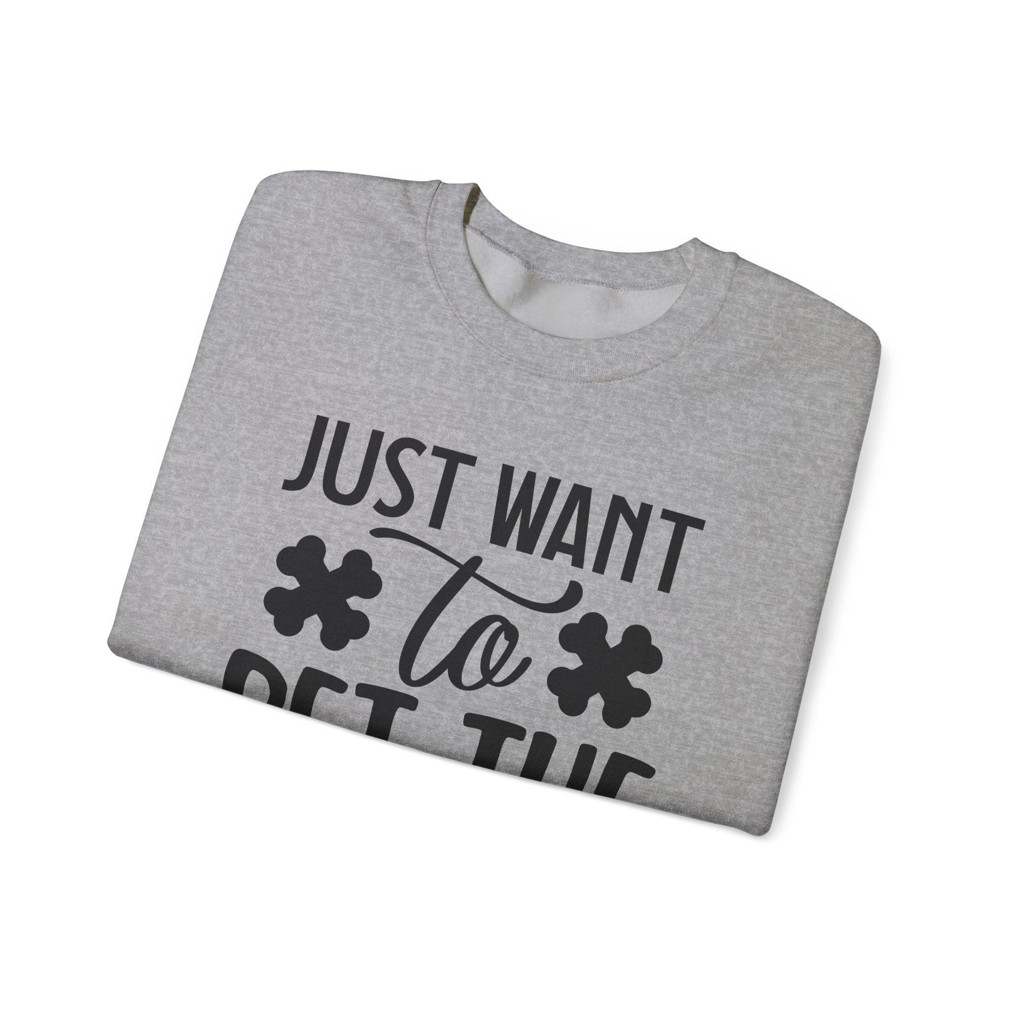 Just Want to Pet the Dogs | Crewneck Sweatshirt