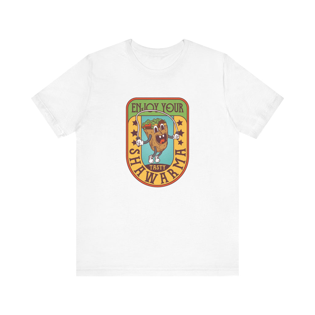 Enjoy Your Tasty Shawarma | Tee