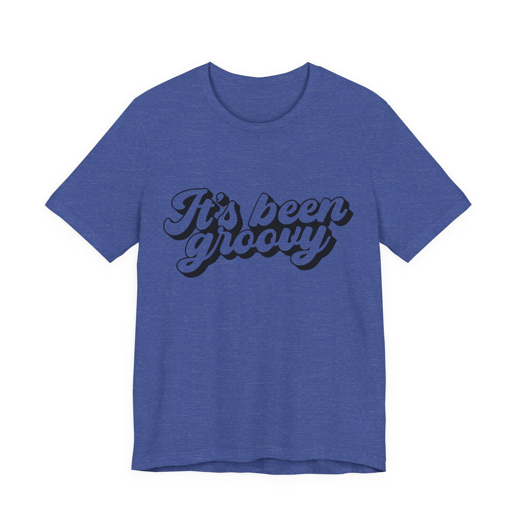It's Been Groovy | Tee