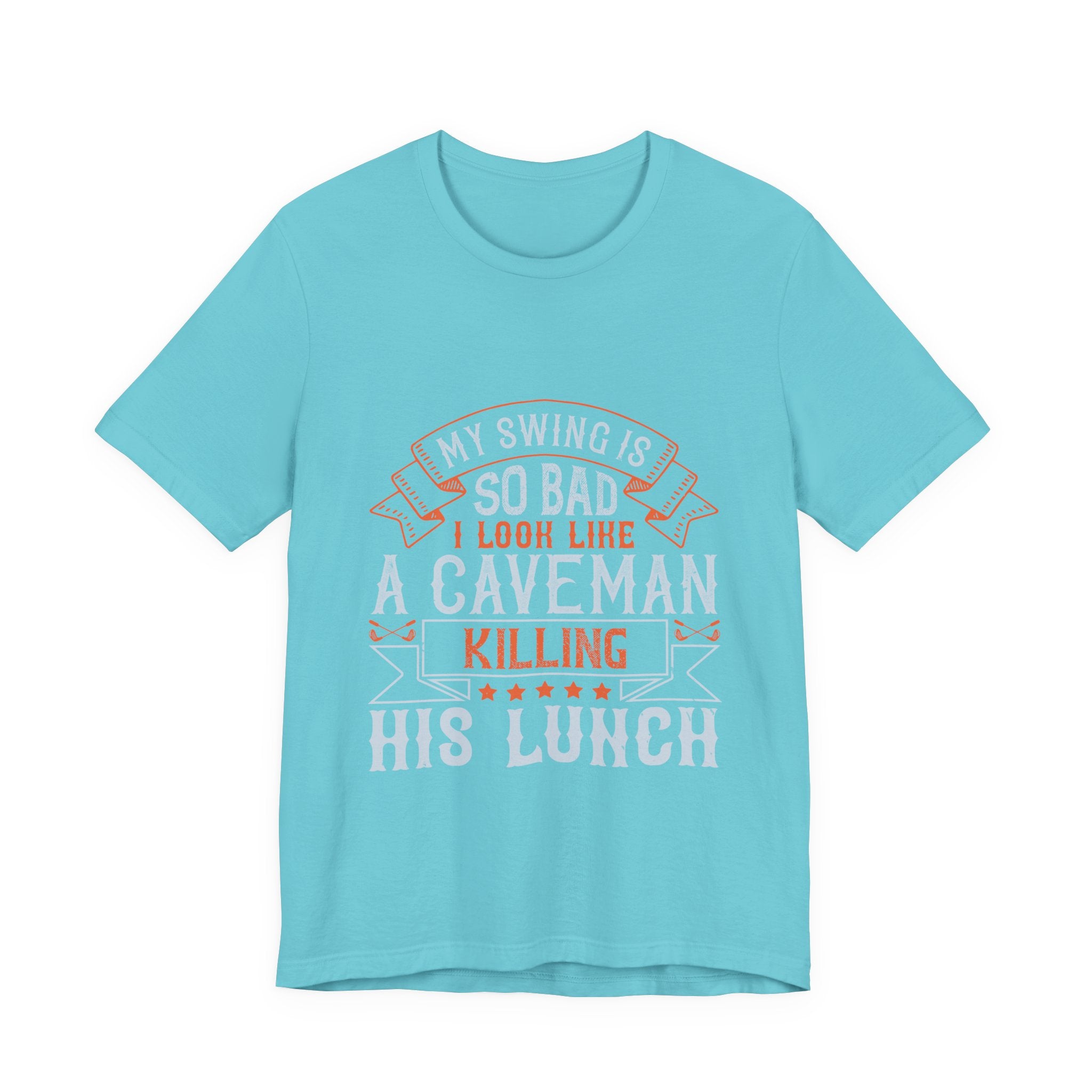 My Swing Is So Bad I Look Like a Caveman Killing His Lunch | Tee