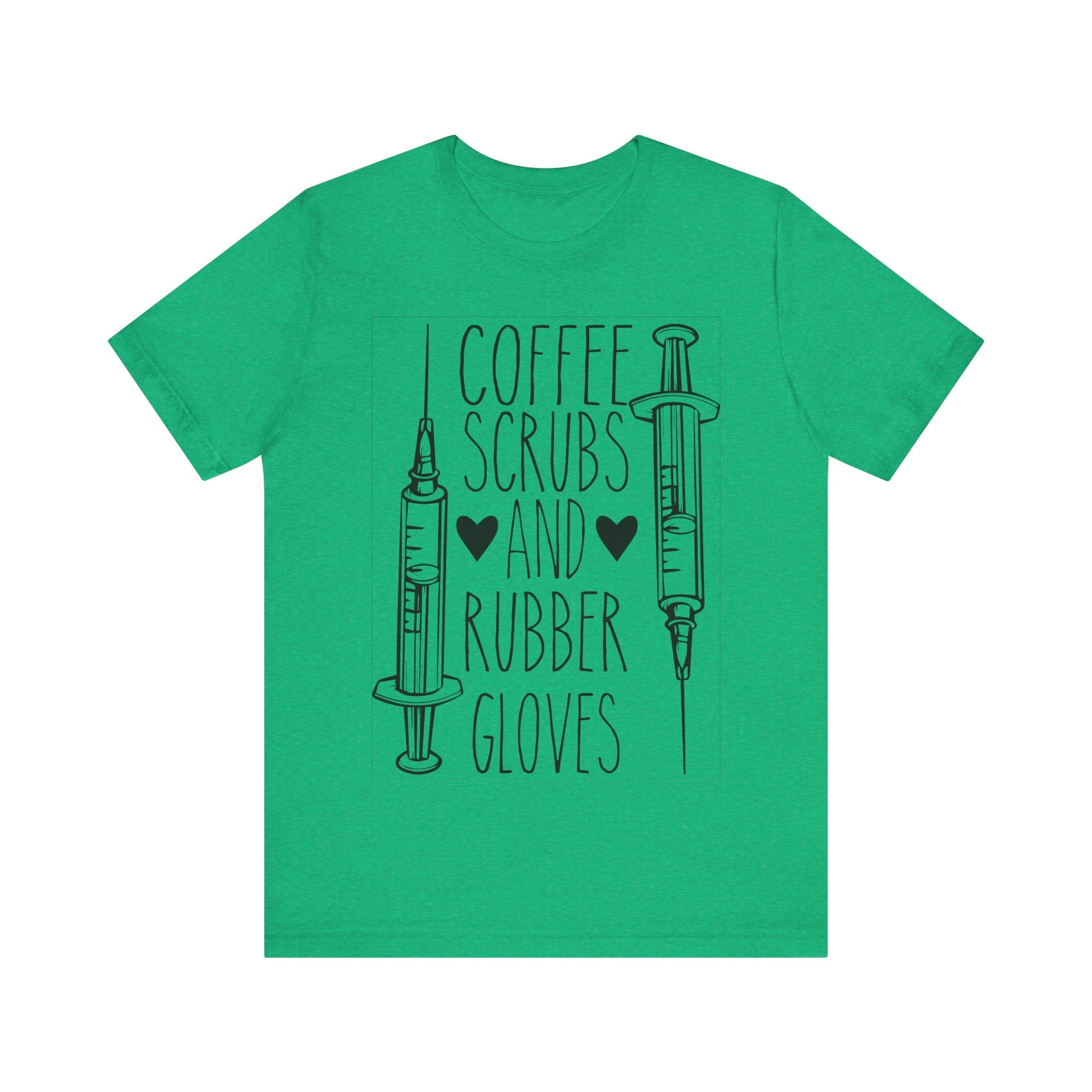 Coffee, Scrubs, and Rubber Gloves | Tee