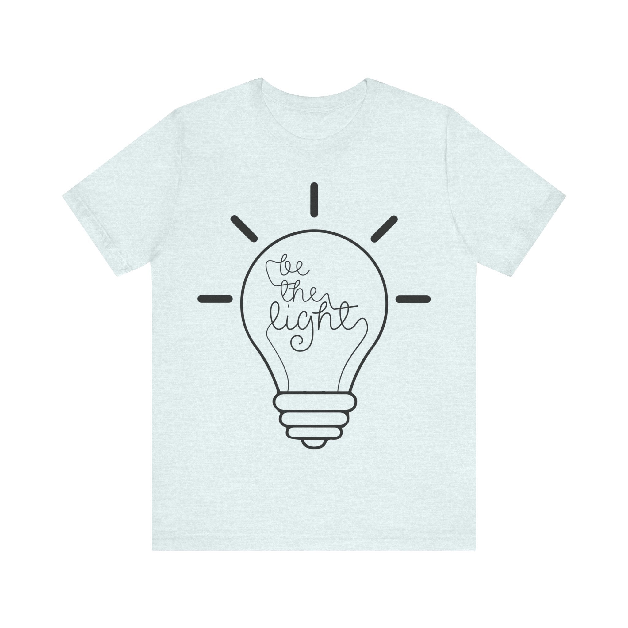 Be the Light | Tee