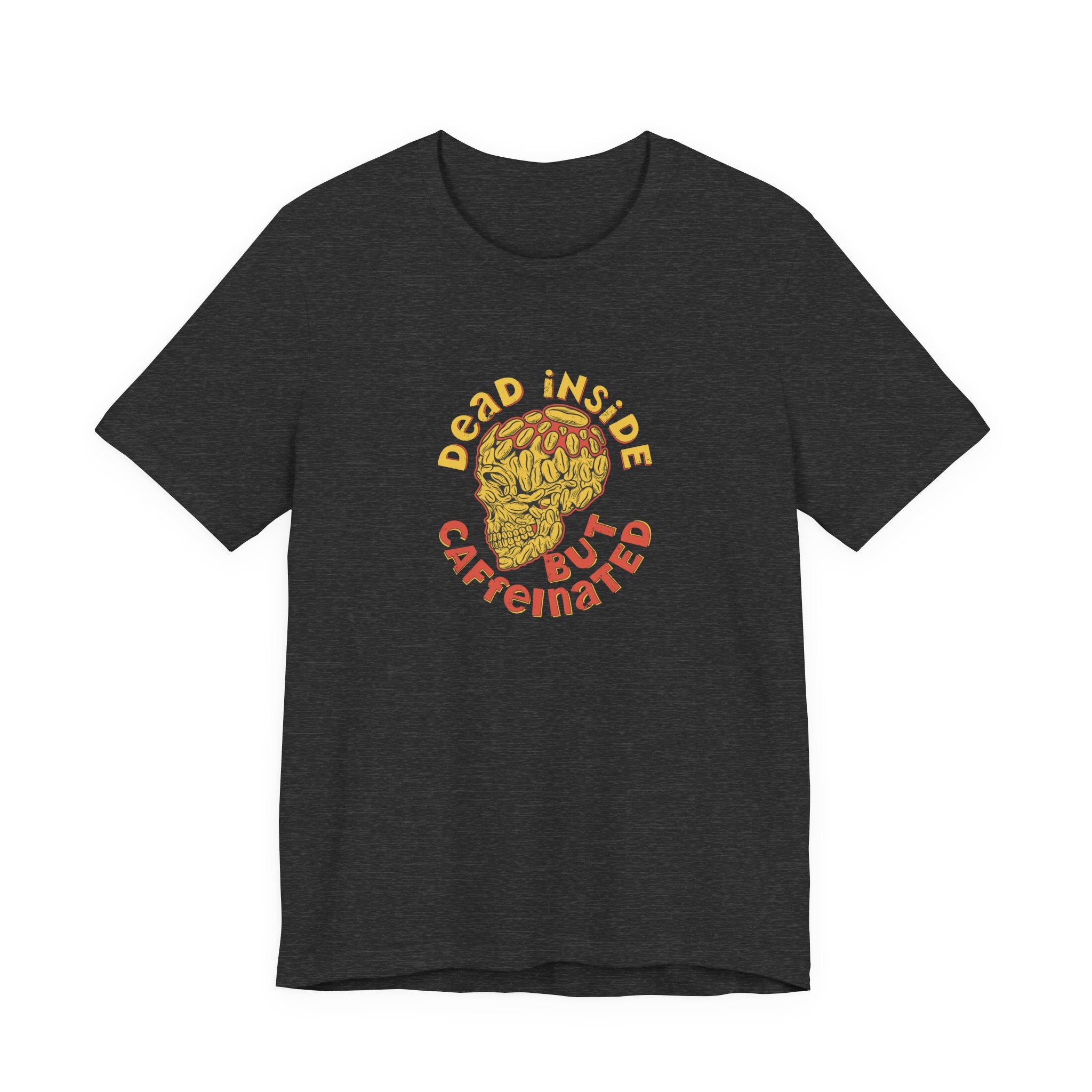 Dead Inside but Caffeinated | Tee