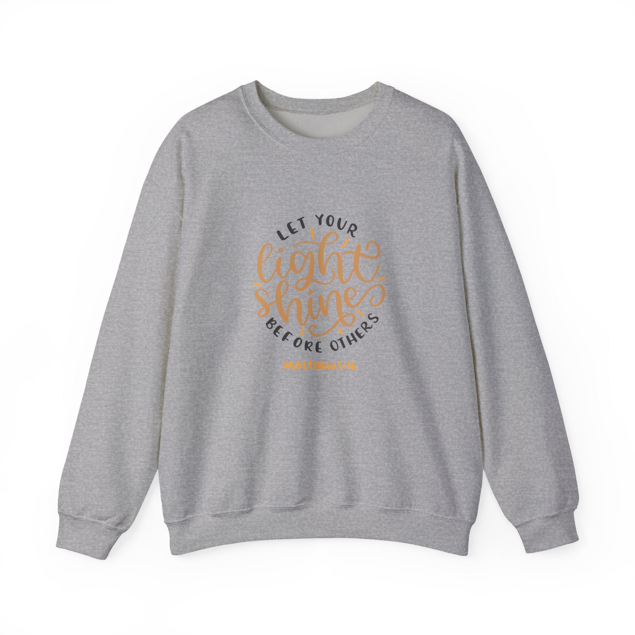 Let Your Light Shine Before Others Matthew 5:16 | Crewneck Sweatshirt