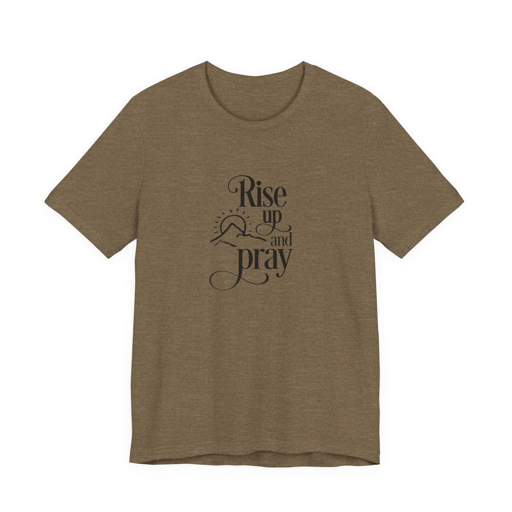 Rise Up and Pray | Tee