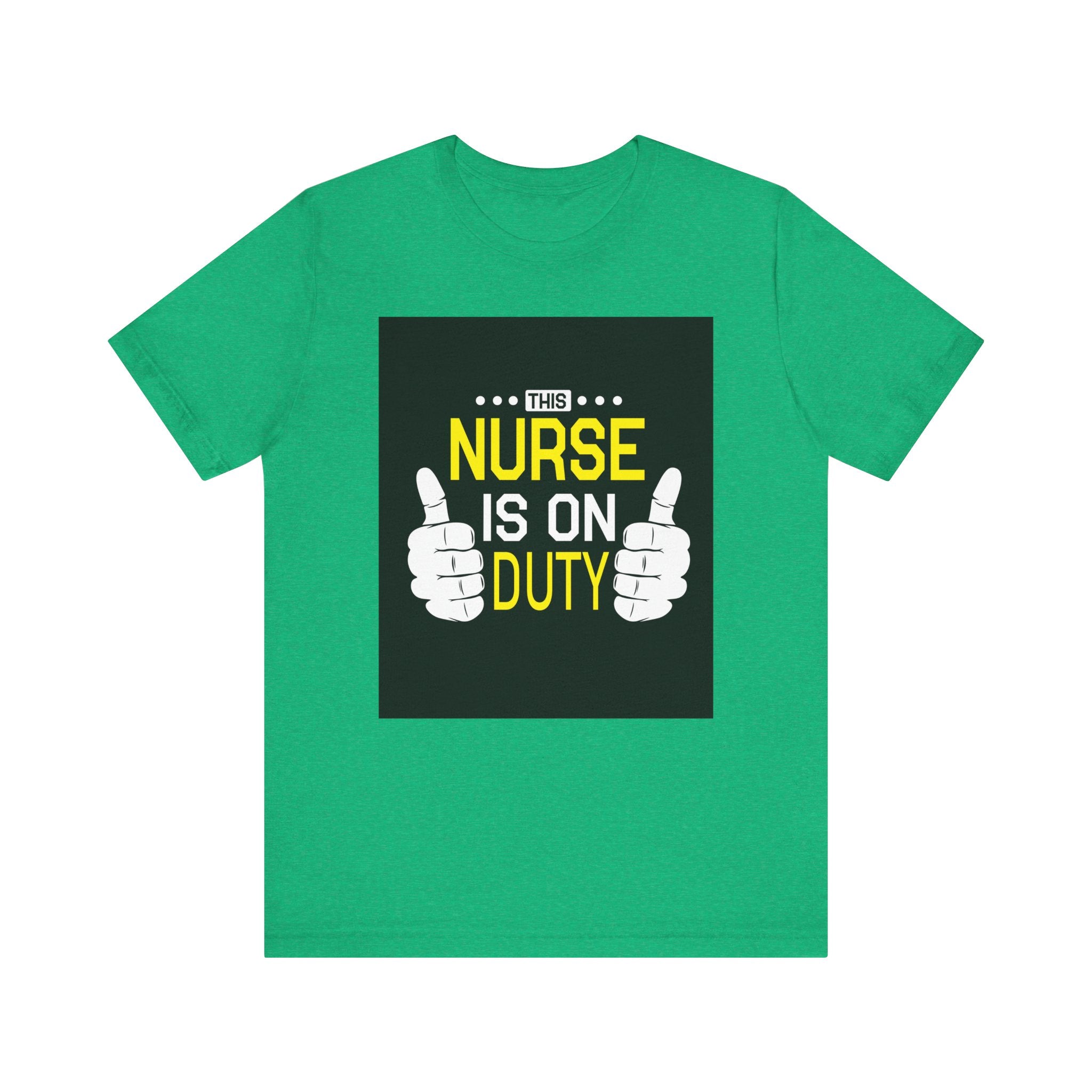 This Nurse Is on Duty | Tee