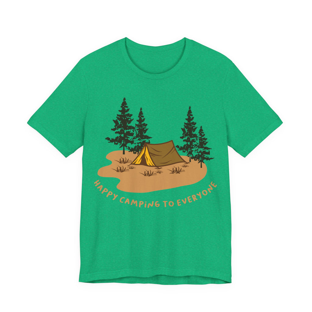 Happy Camping to Everyone | Tee