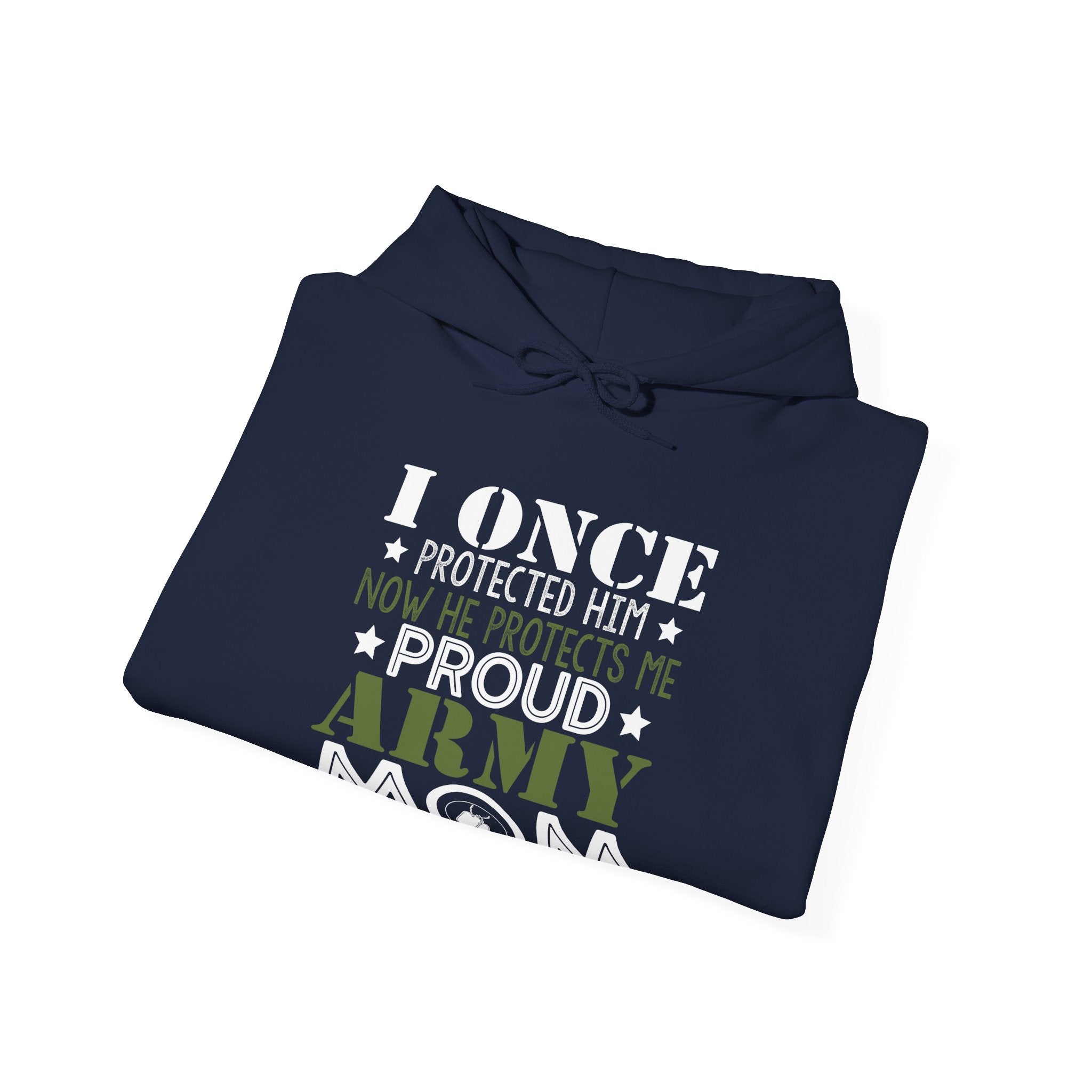 I Once Protected Him, Now He Protects Me. Proud Army Mom | Hoodie