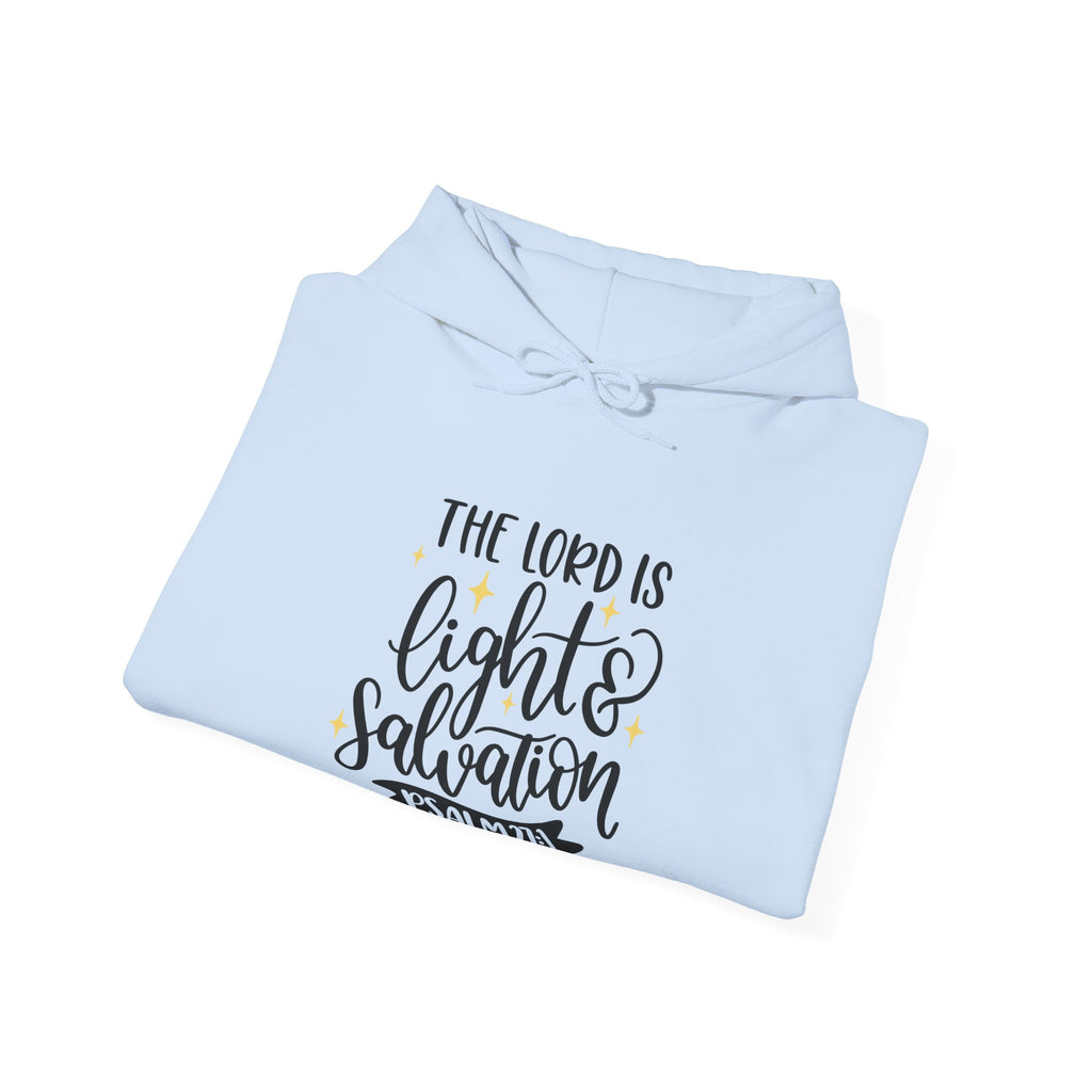 The Lord Is Light and Salvation Psalm 27:1 | Hoodie