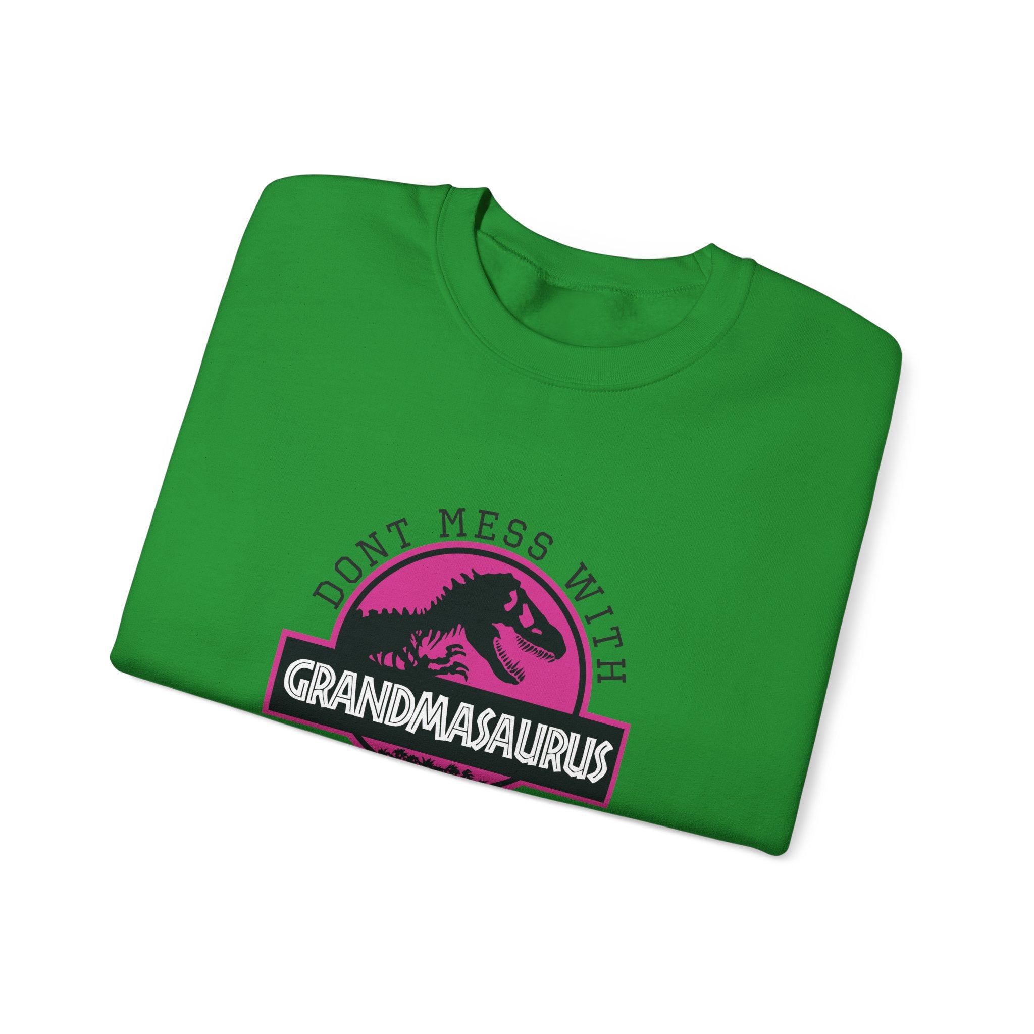 Don't Mess With Grandma, You'll Get Jurasskicked | Crewneck Sweatshirt