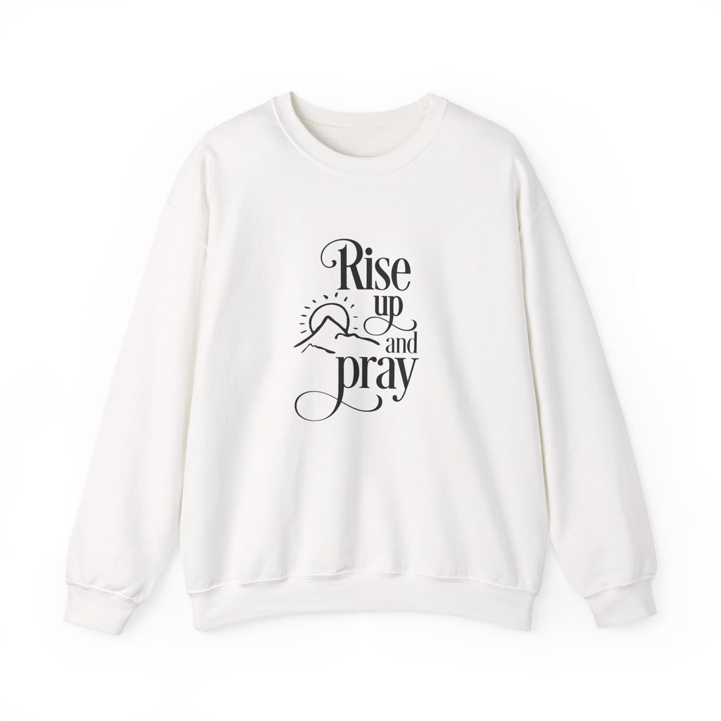 Rise Up and Pray | Crewneck Sweatshirt